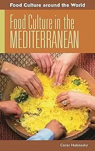 Food Culture in the Mediterranean