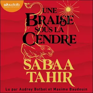 Sabaa Tahir, "Une braise sous la cendre", tome 1