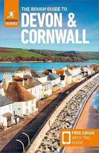 The Rough Guide to Devon & Cornwall: Travel Guide with eBook (Rough Guides Main Series)