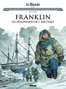 Les Grands Personnages De L'histoire - Tome 99 - Franklin - Le Prisonnier De L'Arctique