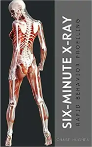 Six-Minute X-Ray: Rapid Behavior Profiling (repost)