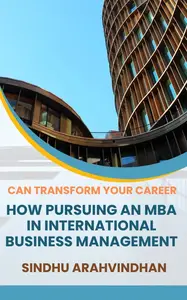 How Pursuing an MBA in International Business Management Can Transform Your Career