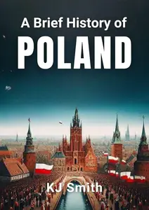 A Brief History of Poland