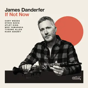 James Danderfer - If Not Now (2025) [Official Digital Download]
