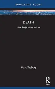 Death: New Trajectories in Law