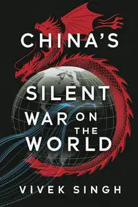 China's Silent War on the World