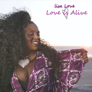 Lisa Love - Love Is Alive (2025) [Official Digital Download]