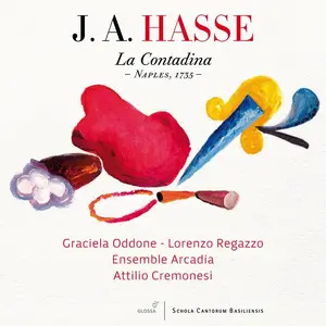 Attilio Cremonesi, Ensemble Arcadia - Johann Adolf Hasse: La Contadina (2013)