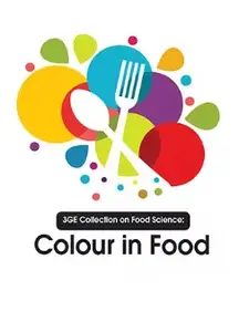 3GE Collection on Food Science: Colour in Food