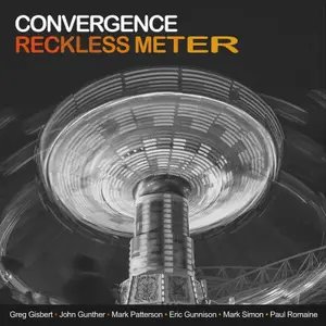 Convergence - Reckless Meter (2025) [Official Digital Download 24/96]