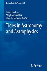 Tides in Astronomy and Astrophysics (Repost)