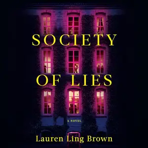 Society of Lies: A Novel [Audiobook]