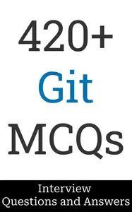 420+ Git Interview Questions and Answers