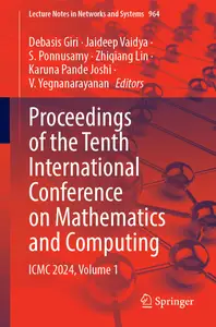 Proceedings of the Tenth International Conference on Mathematics and Computing, Volume 1