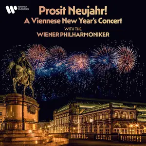 Wiener Philharmoniker - Prosit Neujahr! A Viennese New Year's 2025 Concert (2025) [Official Digital Download]