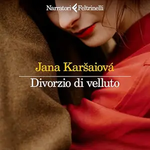 «Divorzio di velluto» by Jana Karšaiová