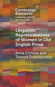 Linguistic Representations of Women in Old English Prose: A Corpus-Based Phraseological Study