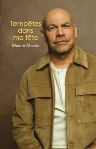 Maxim Martin, "Tempêtes dans ma tête"