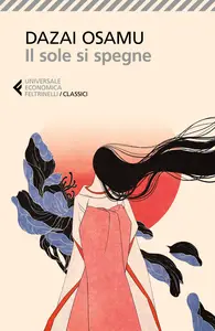 Il sole si spegne - Osamu Dazai