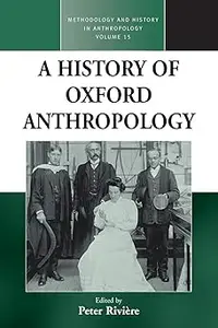 A History of Oxford Anthropology