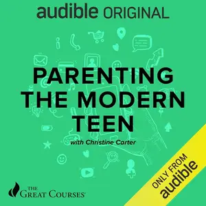 Parenting the Modern Teen