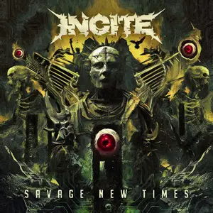Incite - Savage New Times (2025) [Official Digital Download]