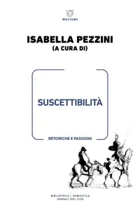 Isabella Pezzini - Suscettibilità. Retoriche e passioni