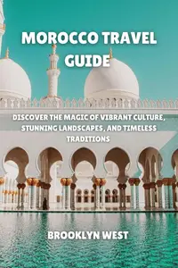 Morocco Travel Guide