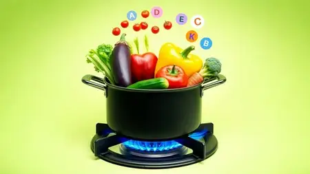 How To Cook Optimally For Vitamin Retention