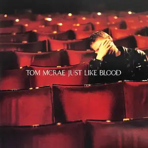 Tom McRae - Just Like Blood (2025 Remaster) (2003/2025) (Hi-Res)