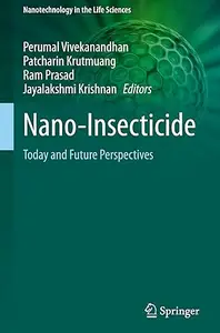 Nano-Insecticide: Today and Future Perspectives