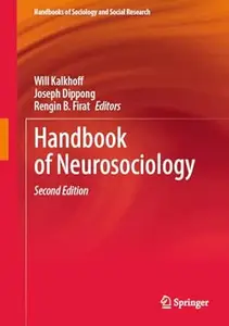 Handbook of Neurosociology (2nd Edition)
