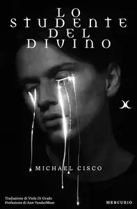 Michael Cisco - Lo studente del divino