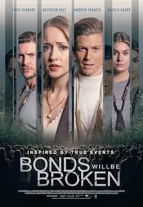 Bonds Will Be Broken (2024)