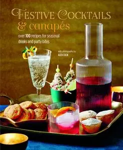 «Festive Cocktails & Canapes» by Ryland Peters, Small, amp