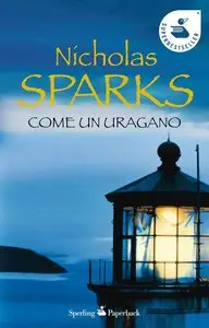 Nicholas Sparks - Come Un Uragano