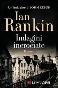 Ian Rankin - Indagini incrociate