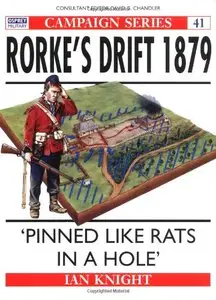 Rorke's Drift 1879: 'Pinned like rats in a hole' (Campaign) [Repost]