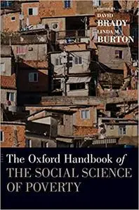 The Oxford Handbook of the Social Science of Poverty