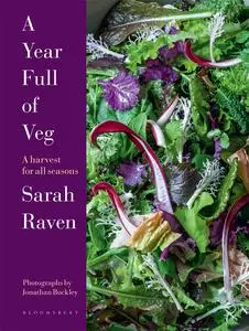 A Year Full of Veg: A Harvest for Every Season