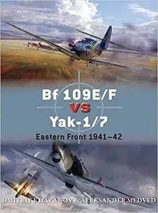Bf 109E/F vs Yak-1/7: Eastern Front 1941-42 (Duel)