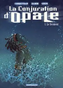 La conjuration d'opale - 01 - Le Serment