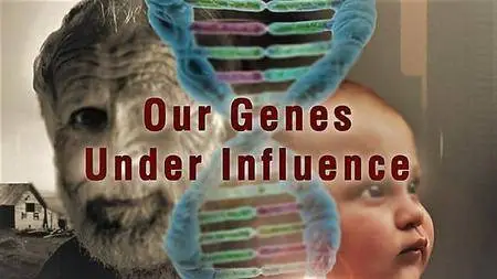 Arte - Our Genes: Under Influence (2016)