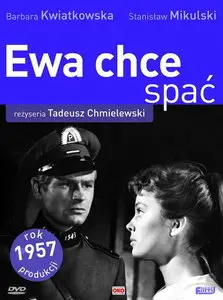 Ewa chce spac / Eva Wants to Sleep - by Tadeusz Chmielewski (1958)