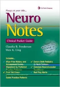 Neuro Notes: Clinical Pocket Guide by Claudia Fenderson PT EdD PCS