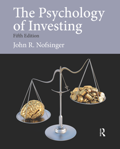 The Psychology of Investing, Fifth Edition