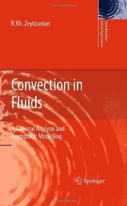 Convection in Fluids: A Rational Analysis and Asymptotic Modelling