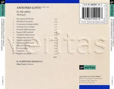 Alan Curtis, Il Complesso Barocco - Antonio Lotti: La vita caduca. Madrigals (1997)