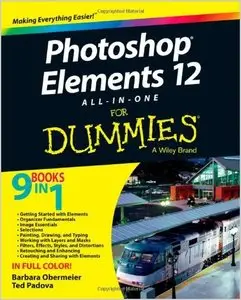 Photoshop Elements 12 All-in-One For Dummies