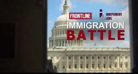 PBS - FRONTLINE: Immigration Battle (2015)